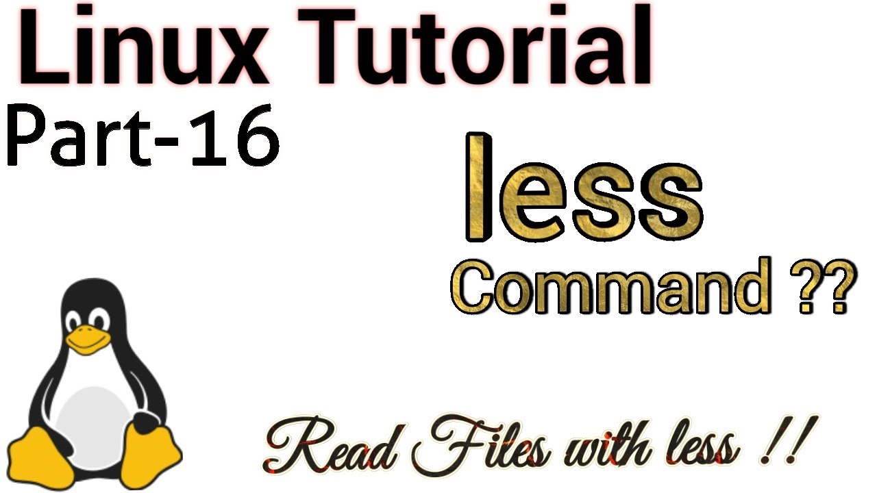 Less more Linux. Linux from Scratch. Command less