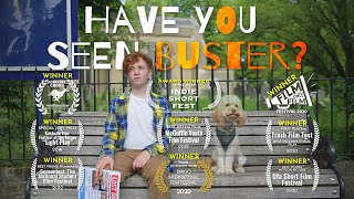 Have You Seen Buster? [Award-Winning Short Film]