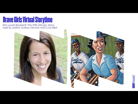 Brave Girls Virtual Storytime: She Loved Baseball: The Effa Manley Story, Read by Audrey Vernick