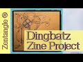 Zentangle ® Dingbatz || Zine Project || Mak-Rah-Mee Triangle