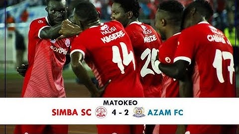 Simba Sc Vs Azam Fc 4-2 Goals & Highlights Matukio Yote Kwa Picha