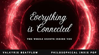 Everything Is Connected  Valkyrie Beatflow   
