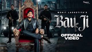 Bau ji song (official video) mohit LADHOTIYA  song 
