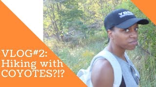 Vlog 2: Girlfriend Runs from Coyotes?!? | Scarborough Bluffs Hike