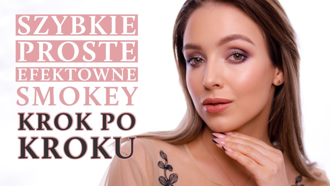 EFEKTOWNE SZYBKIE i ŁATWE SMOKEY EYES DLA KAŻDEGO {TUTORIAL - KROK PO KROKU}