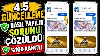 Pubg Mobi̇le 4.5 Güncelleme Nasil Yapilir Güncelleme Sorunu Çözüldü - Pubg Mobile 4.5 Güncelleme
