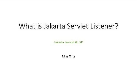 What is Jakarta Servlet Listener?