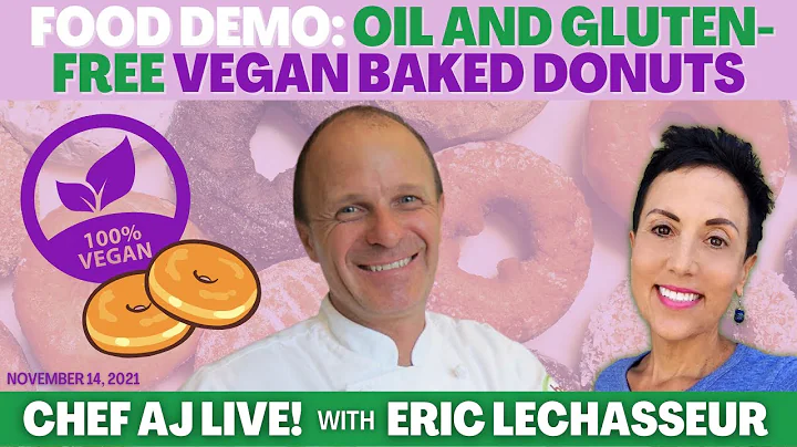 Vegan Baked Donuts (OIL AND GLUTEN-FREE) | Chef AJ LIVE! with Chef Eric Lechasseur