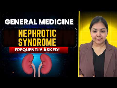 Video Dentistry 101 | Nephrotic syndrome | General medicine | Third year BDS | NEET MDS