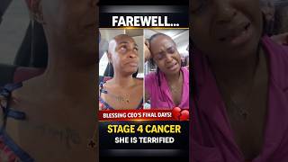 Blessing CEO’s Last Days? Stage 4 Cancer Update