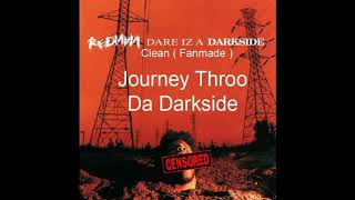 Redman - Journey Throo Da Darkside ( Clean )