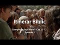Itinerar Biblic |  Evanghelia după Matei | Cap. 1:1-15 | Episodul 1
