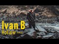 Ivan B - Hollow (Legendado/Tradução)