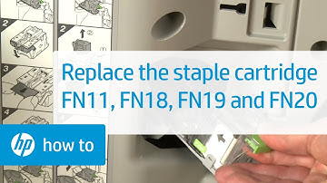 Replacing the FN11, FN18, FN19 and FN20 Staple Cartridges on HP Printers | HP Printers | HP