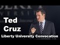 Ted Cruz - Liberty University Convocation