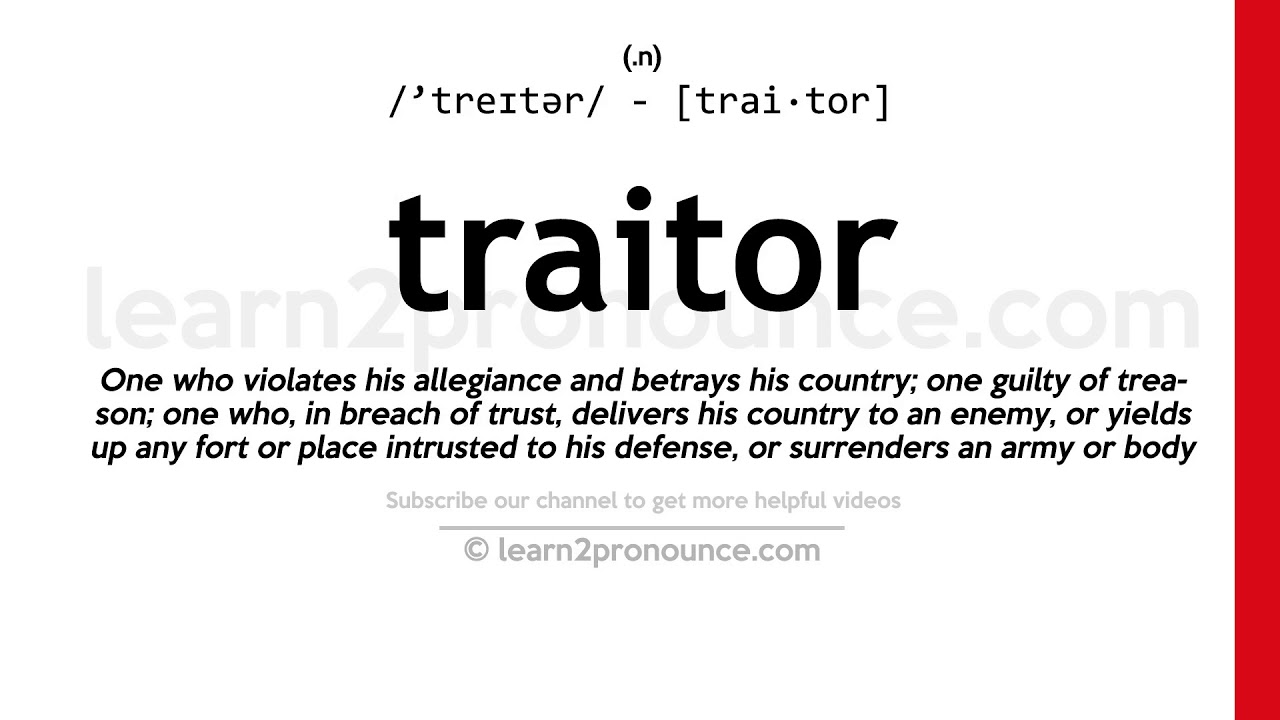 Definition of the word Traitor 