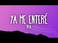 Reik - Ya Me Enteré  | [1 Hour Version]