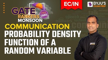 GATE 2023 ECE Preparation | Probability Density Function of a Random Variable in Communication