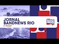 | AO VIVO | Jornal BandNews Rio - 2ª Edição (23/05/24)