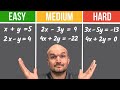 Solve Systems of Equations: Easy to Hard Methods