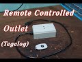 Remote Controlled Outlet DIY Tagalog