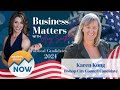 Business Matters with Amy Smith - Bishop City Council Incumbent Karen Kong