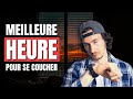 Meilleure heure pour se coucher  pourquoi vous devez dormir avant 22h30  