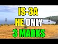 Is3a he only 3 marking  livestream world of tanks modern armor wot console