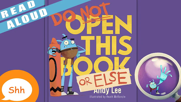 Children's Books Read Aloud - Do Not Open This Book or Else. Andy Lee