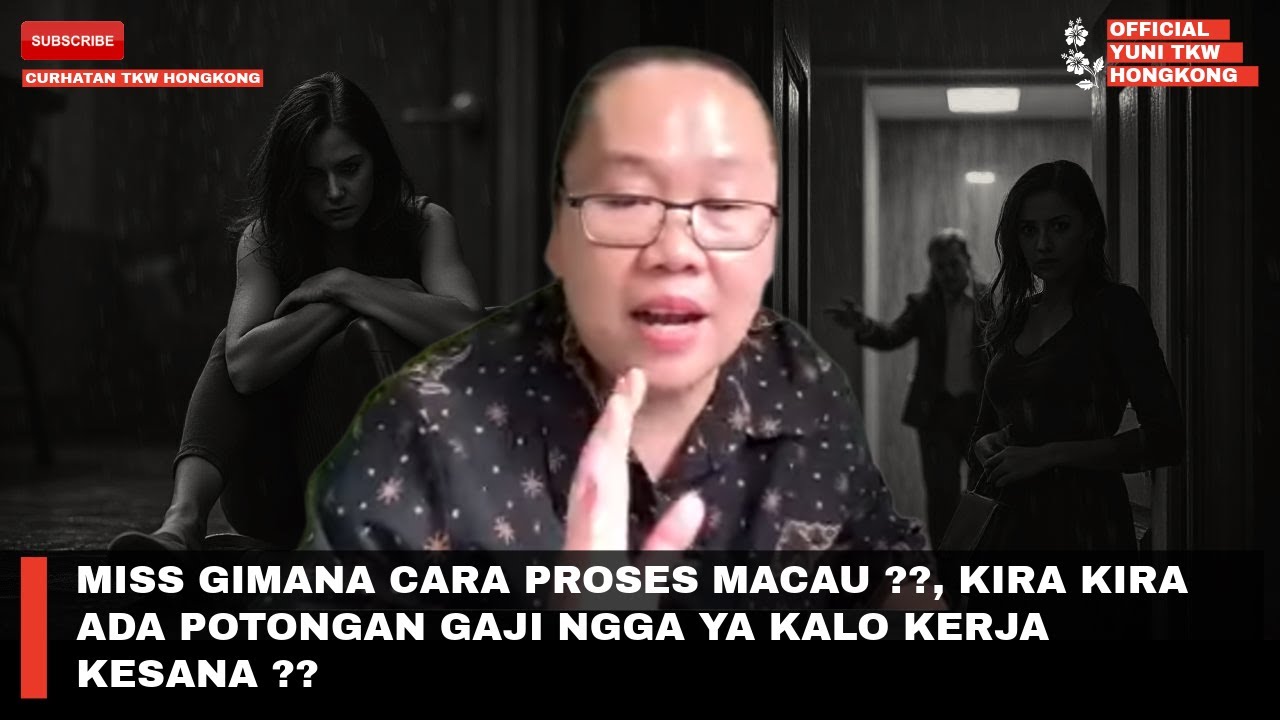 MISS GIMANA CARA PROSES MACAU ??, KIRA KIRA ADA POTONGAN GAJI NGGA YA KALO KERJA KESANA ??