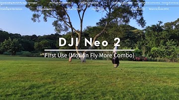 DJI Neo 2｜First Use Motion Fly More Combo | Official Dji Tutorials