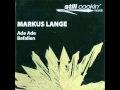 Markus Lange - Ade Ade (Hanne and Lore Mix)