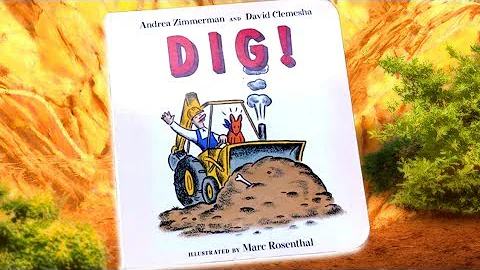 DIG! | Read Aloud Books For Children