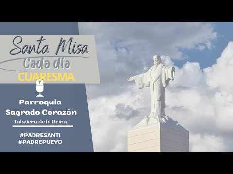 Misa Martes IV Semana de Cuaresma 17/03/2026