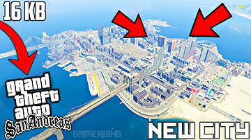 [16KB] Add New City In GTA San Andreas Android | GTA SA Android New City MOD | GTA SA Lite Android