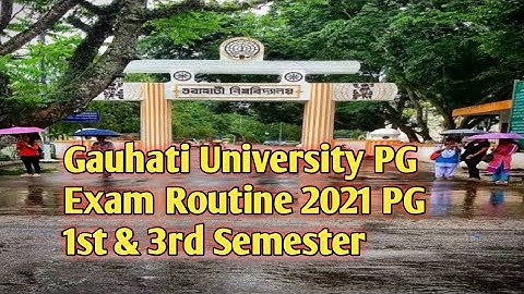 Gauhati University🎓 PG Exam Routine 2021 PG 1st 3rd Semester