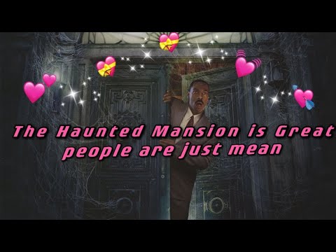 talking about the haunted mansion for five or six minutes
