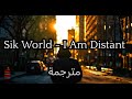 Sik World I M Distant اغنية اجنبية مترجمة mp3
