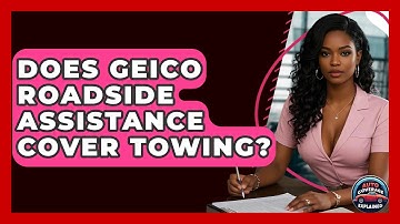 Does Geico Roadside Assistance Cover Towing? - Auto Coverage Explained