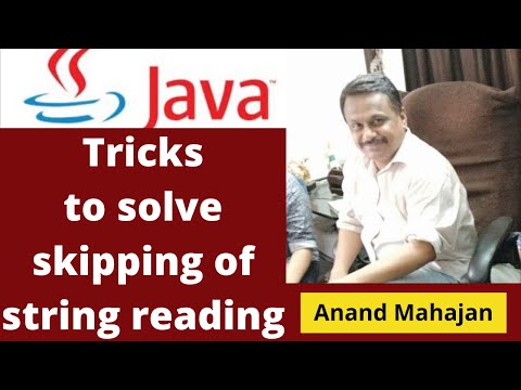 Tricks to solve skipping of string reading - By Anand Mahajan, Mahajan Computers, Kurukshetra