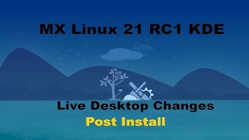 MX21 RC1 KDE Saved Live Desktop Changes