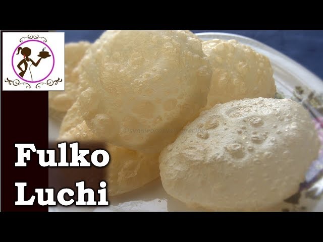 নরম ফুলকো লুচি বানাবার বিধি | How to make Perfect Bengali Luchi | Soft and Fluffy Luchi Recipe class=