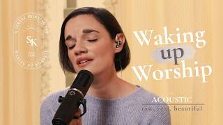 Waking Up Worship | A Serene Morning Set | Sarah Kroger