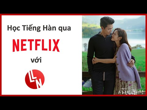 TiếngHàn x CôngNghệ | Học tiếng Hàn qua phim trên Netflix