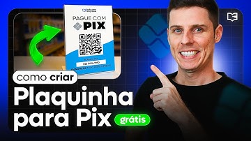 ⭐ Como Fazer QR Code PIX? Aprenda como Criar um Plaquinha PIX QRCode GRÁTIS