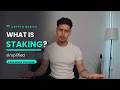 What is Staking in crypto ?