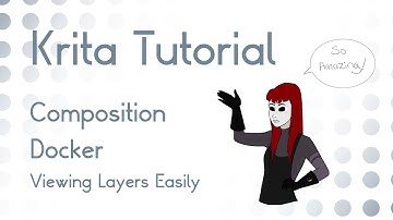 Krita Tutorials 4.1+: How to use the Compositions Docker