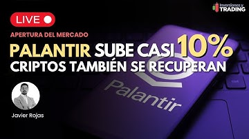 Palantir sube casi 🚀10 % borra cuatro días de caídas, Criptos también se recuperan | Cierre 10.11.25