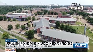 "We have to make sure we get it right": JSU alumni demand to be included in search for new presid...