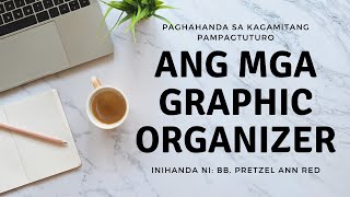 Graphic Organizer (Kagamitang Panturo sa Filipino)